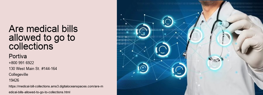 are medical bills allowed to go to collections