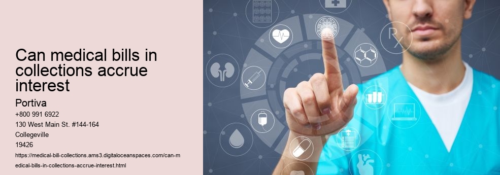 can medical bills in collections accrue interest