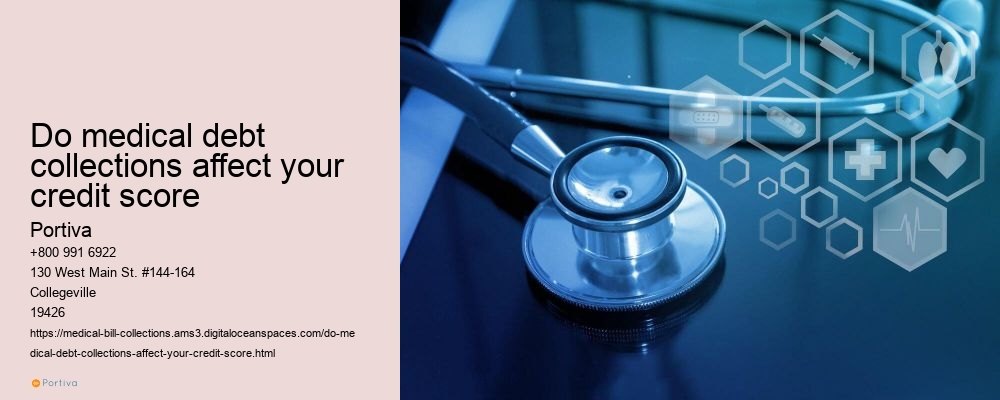 do medical debt collections affect your credit score