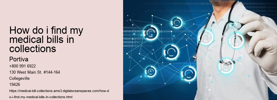 how do i find my medical bills in collections