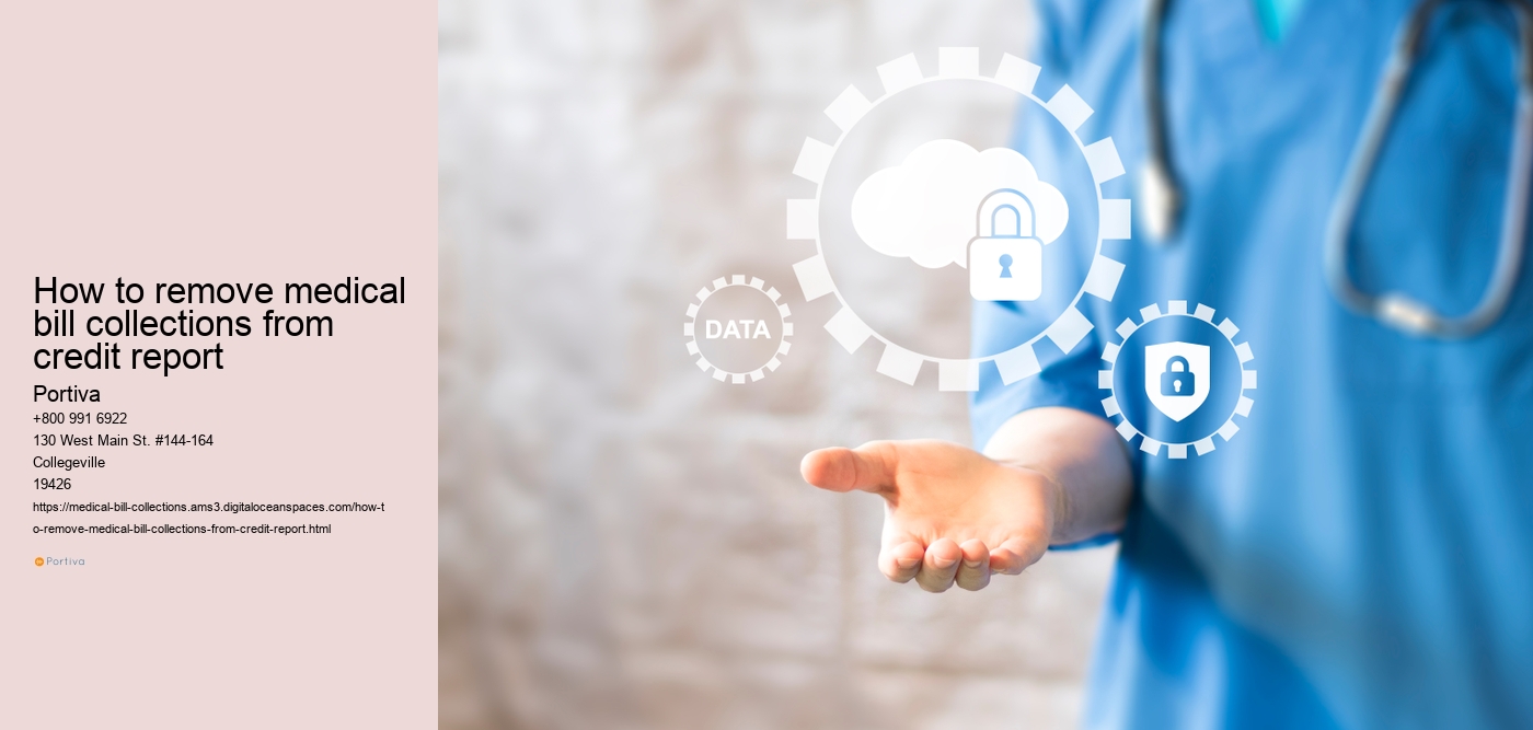 how to remove medical bill collections from credit report