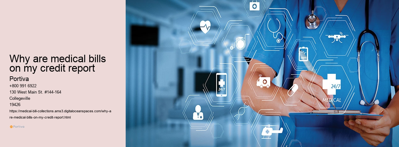 why are medical bills on my credit report